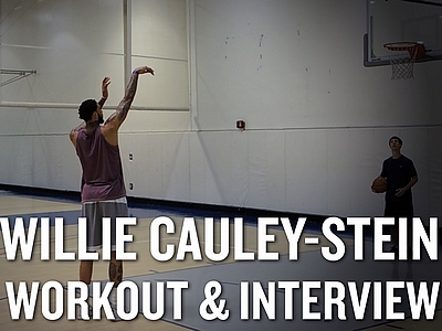 Willie Cauley-Stein Workout Video and Interview